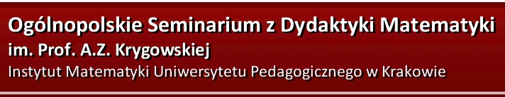 Oglnopolskie Seminarium z Dydaktyki Matematyki